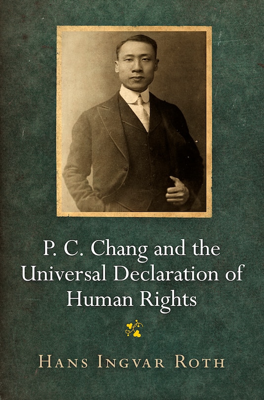 Couverture_P. C. Chang and the Universal Declaration of Human Rights
