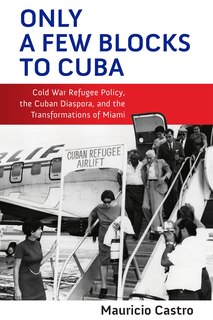 Front cover_Only a Few Blocks to Cuba