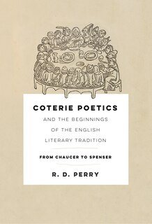 Front cover_Coterie Poetics and the Beginnings of the English Literary Tradition