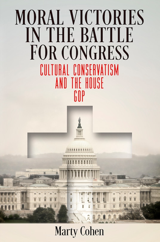 Front cover_Moral Victories in the Battle for Congress