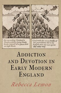 Front cover_Addiction and Devotion in Early Modern England