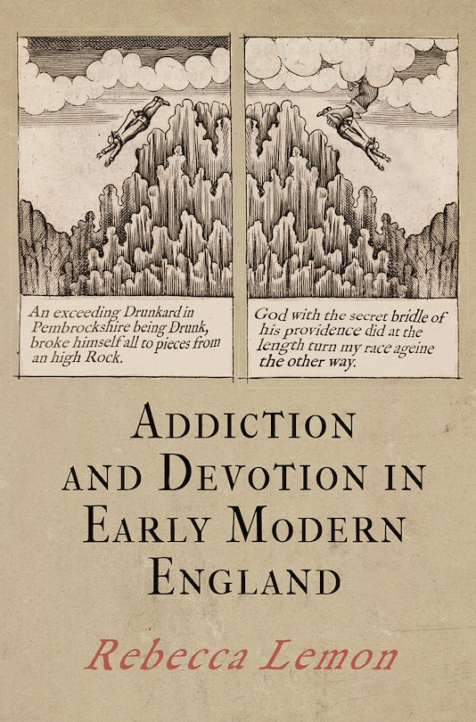 Front cover_Addiction and Devotion in Early Modern England