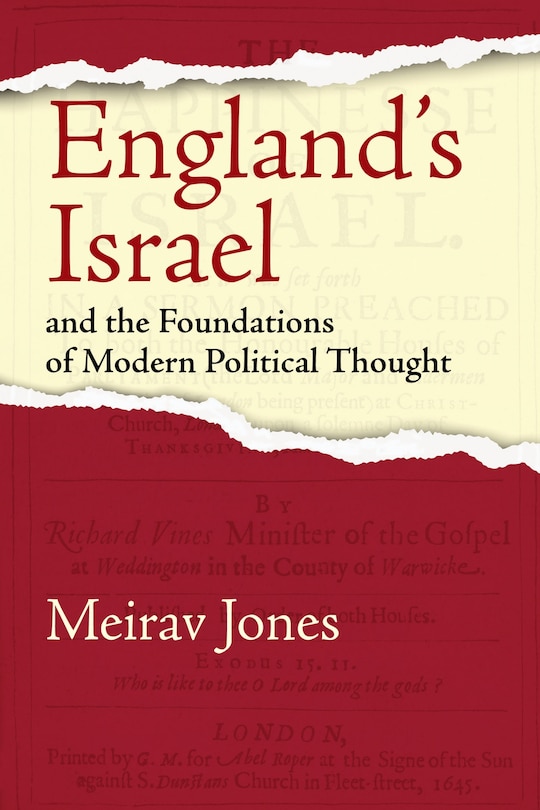 Couverture_England&rsquo;s Israel and the Foundations of Modern Political Thought