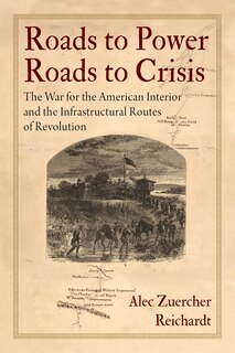 Couverture_Roads to Power, Roads to Crisis