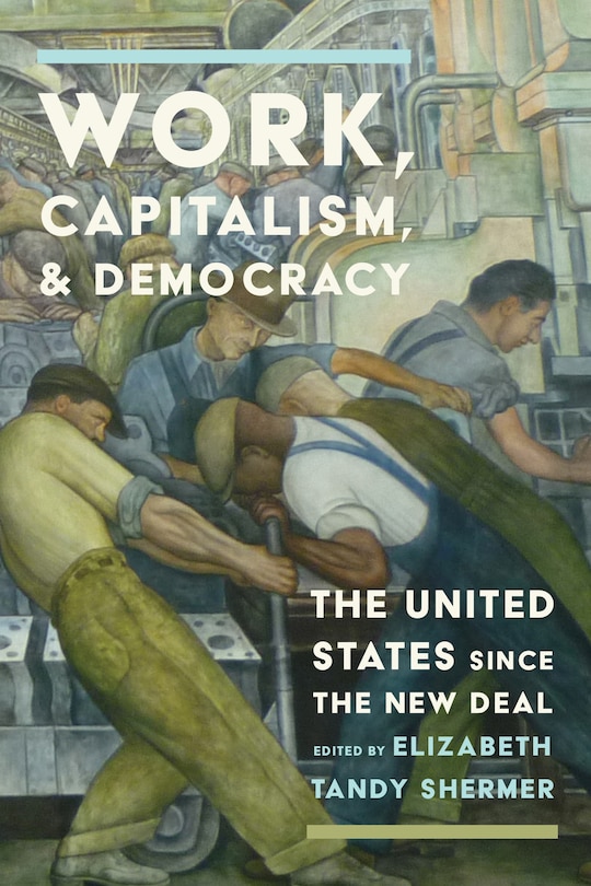 Front cover_Work, Capitalism, and Democracy