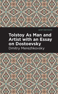 Couverture_Tolstoy As Man And Artist With An Essay On Dostoyevsky