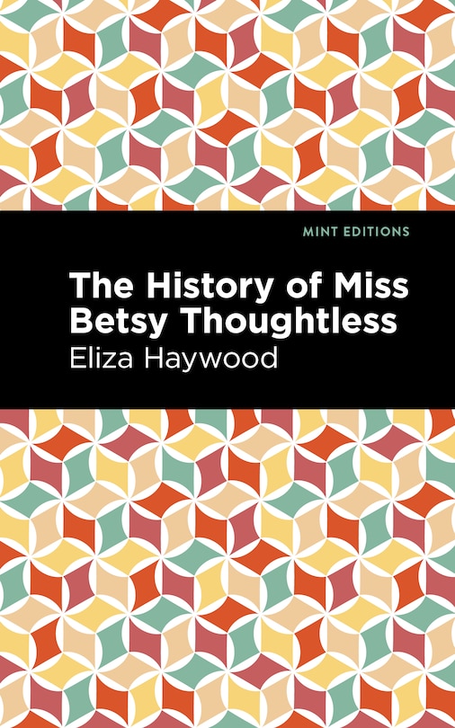 Couverture_The History of Miss Betsy Thoughtless