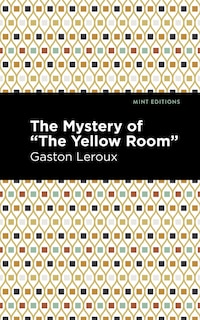 Couverture_The Mystery of the Yellow Room
