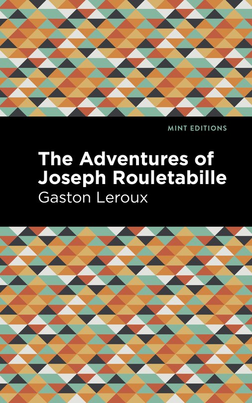 Front cover_The Adventures of Joseph Rouletabille