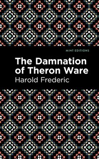 Front cover_The Damnation of Theron Ware