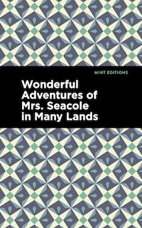 Front cover_Wonderful Adventures Of Mrs. Seacole In Many Lands