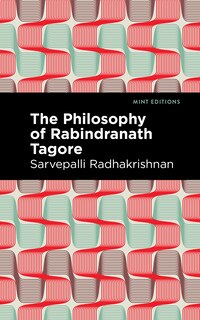 Front cover_The Philosophy of Rabindranath Tagore