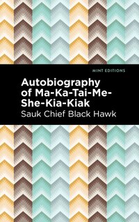 Front cover_Autobiography Of Ma-ka-tai-me-she-kia-kiak