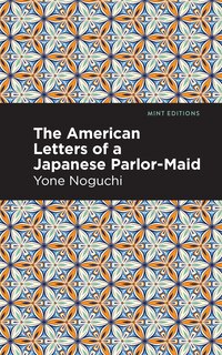 Front cover_The American Letters of a Japanese Parlor-Maid