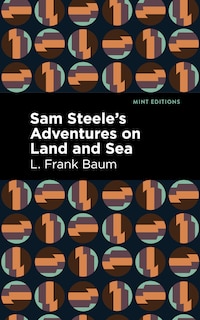 Couverture_Sam Steele’s Adventures on Land and Sea