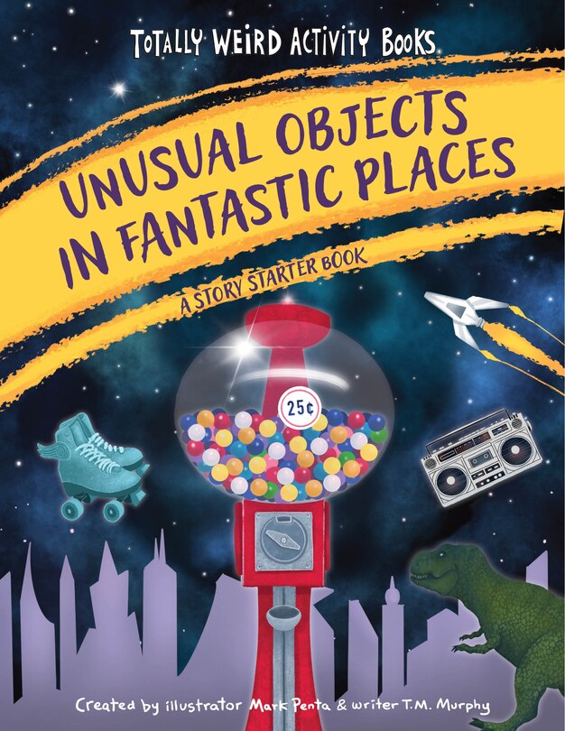 Couverture_Unusual Objects in Fantastic Places
