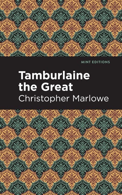 Front cover_Tamburlaine The Great