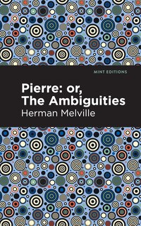 Front cover_Pierre (or, The Ambiguities)