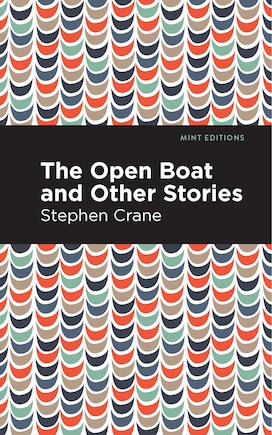 The Open Boat And Other Stories