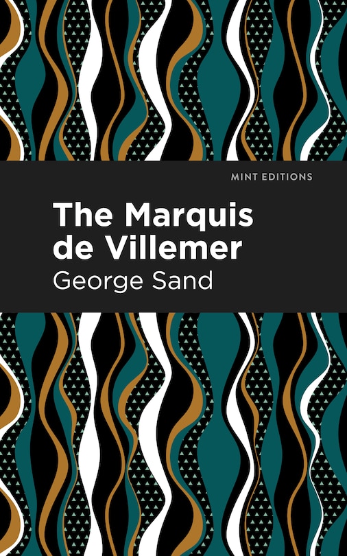 Front cover_The Marquis de Villemer