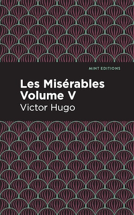 Les Miserables Volume V