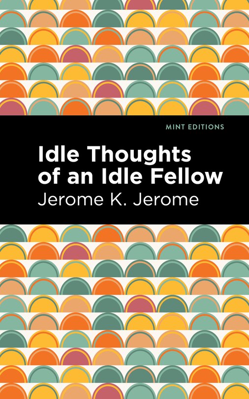 Couverture_Idle Thoughts Of An Idle Fellow