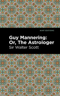 Couverture_Guy Mannering; Or, The Astrologer