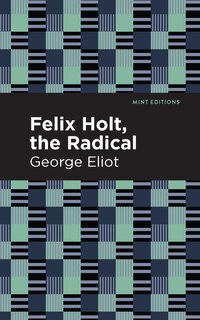 Front cover_Felix Holt, The Radical