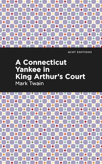 Couverture_A Connecticut Yankee in King Arthur's Court
