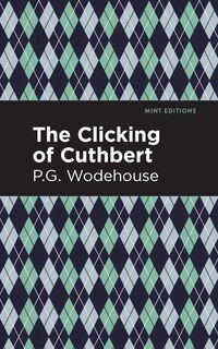 Front cover_The Clicking of Cuthbert