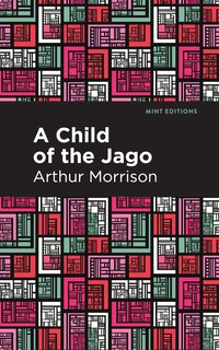 Front cover_A Child of the Jago