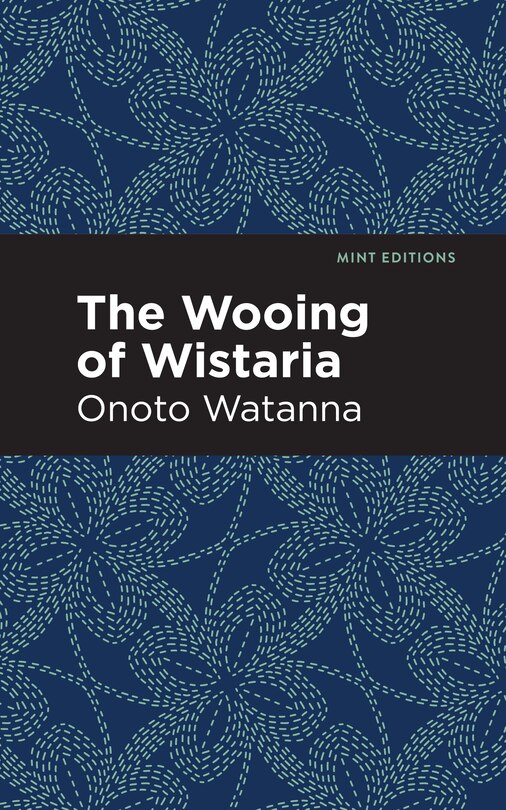 Front cover_The Wooing of Wistaria