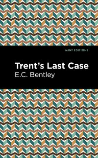 Front cover_Trent's Last Case