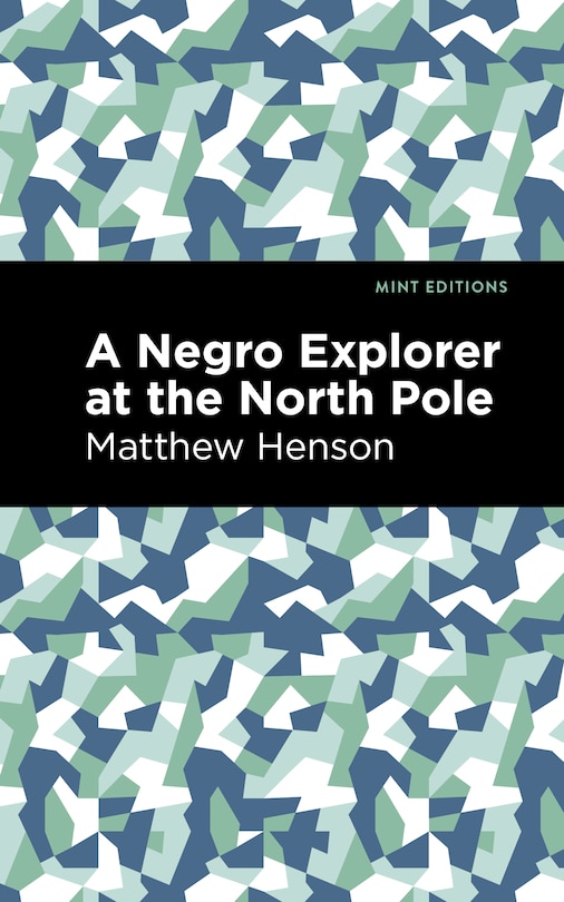 Front cover_A Negro Explorer at the North Pole