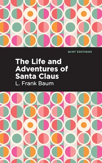 Front cover_The Life and Adventures of Santa Claus