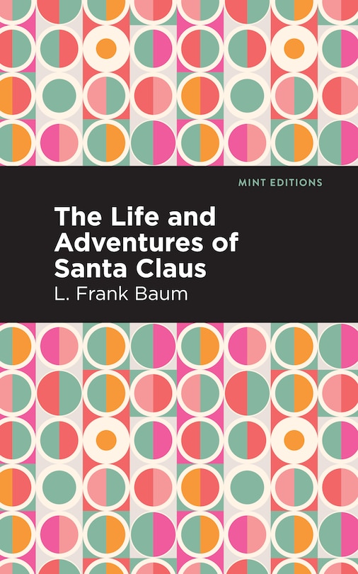 Front cover_The Life and Adventures of Santa Claus