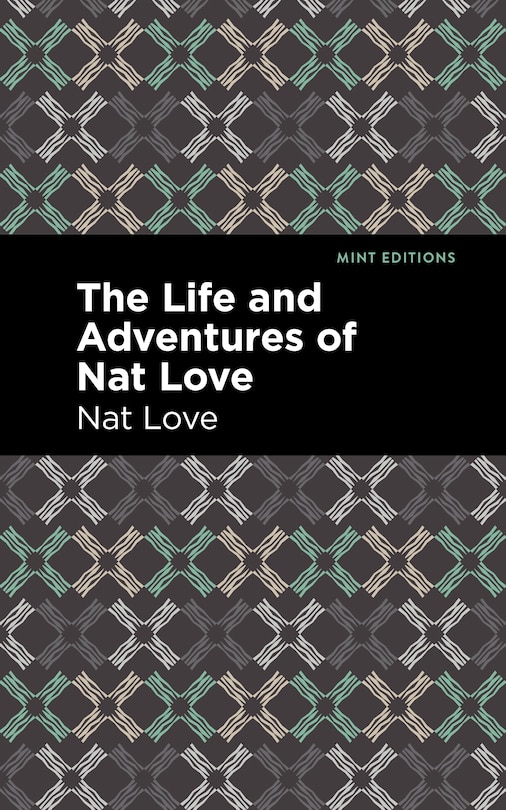 Front cover_The Life and Adventures of Nat Love