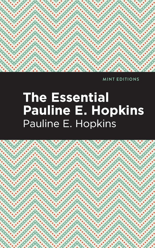 Couverture_The Essential Pauline E. Hopkins