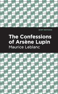 Front cover_The Confessions of Arsene Lupin