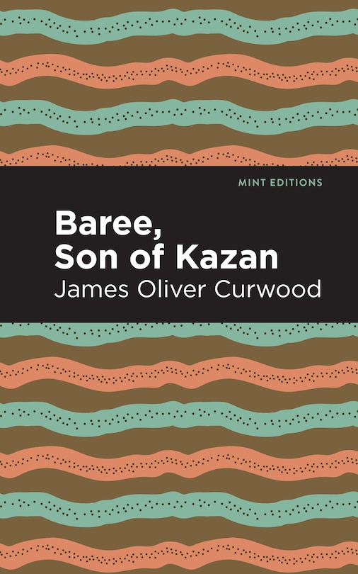 Front cover_Baree, Son Of Kazan