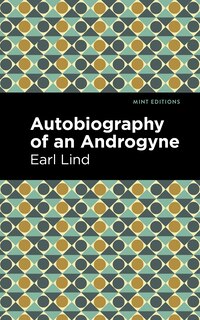 Front cover_Autobiography Of An Androgyne