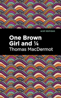 Front cover_One Brown Girl And 1/4