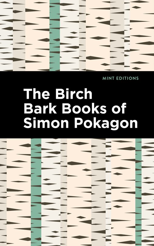 Front cover_The Birch Bark Books Of Simon Pokagon