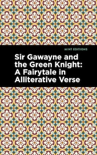 Front cover_Sir Gawayne And The Green Knight