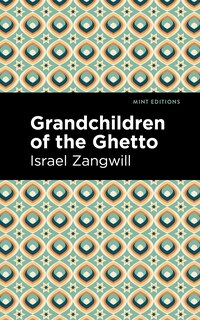 Front cover_Grandchildren Of The Ghetto