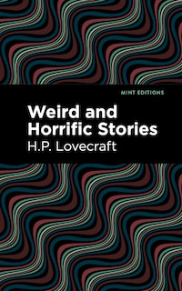 Couverture_Weird And Horrific Stories