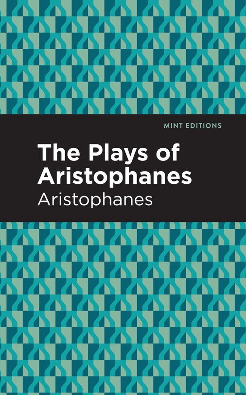 Front cover_The Plays of Aristophanes