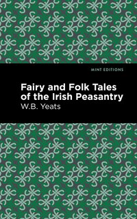 Couverture_Fairy And Folk Tales Of The Irish Peasantry