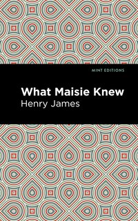 Couverture_What Maisie Knew