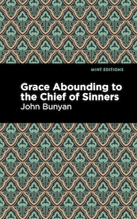 Front cover_Grace Abounding To The Chief Of Sinners